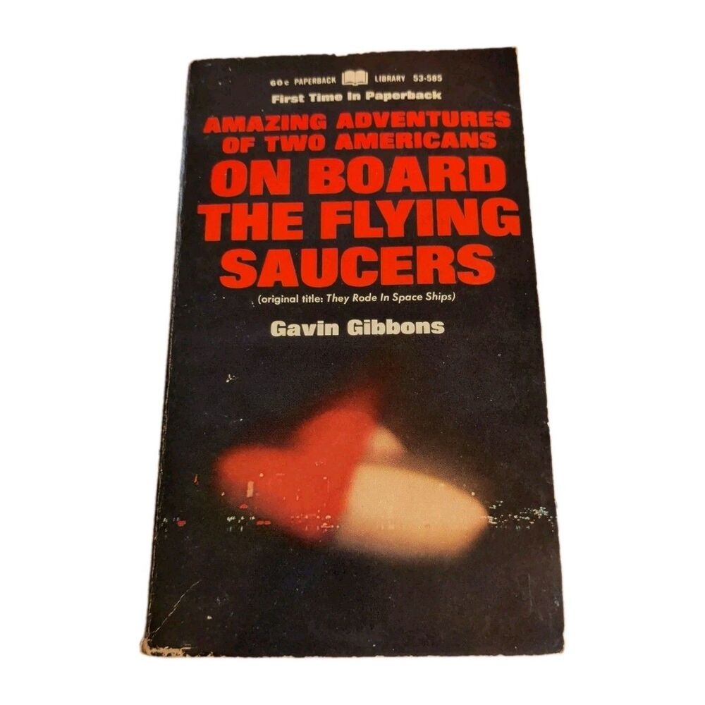 Gavin Gibbons On Board the Flying Saucers 1967 1st Paperback Edition UFOs